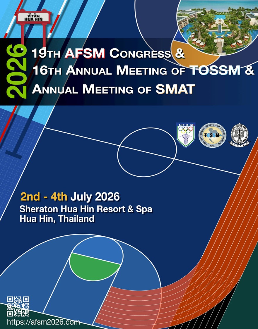 19th AFSM Congress& 116th Annual Meeting of TOSSM & Anual Meeting of SMAT
